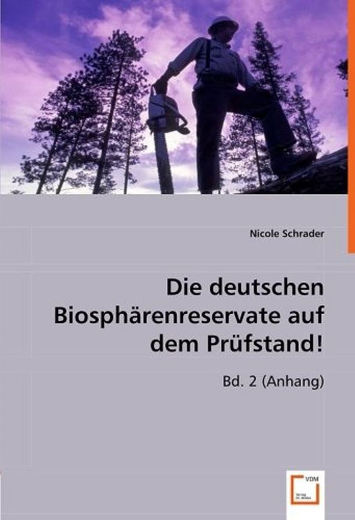 Produktbild: Schrader, N: Die deutschen Biosph&auml;renreservate auf dem Pr&uuml;fs