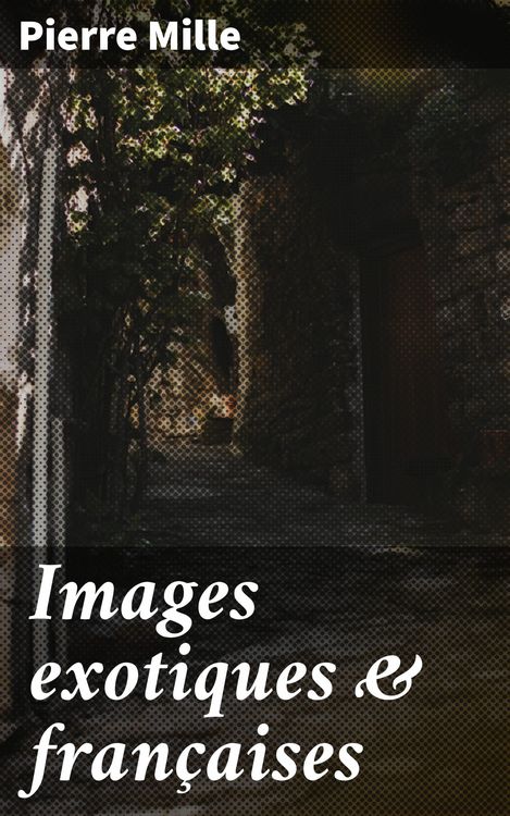 Produktbild: Images exotiques & fran&ccedil;aises