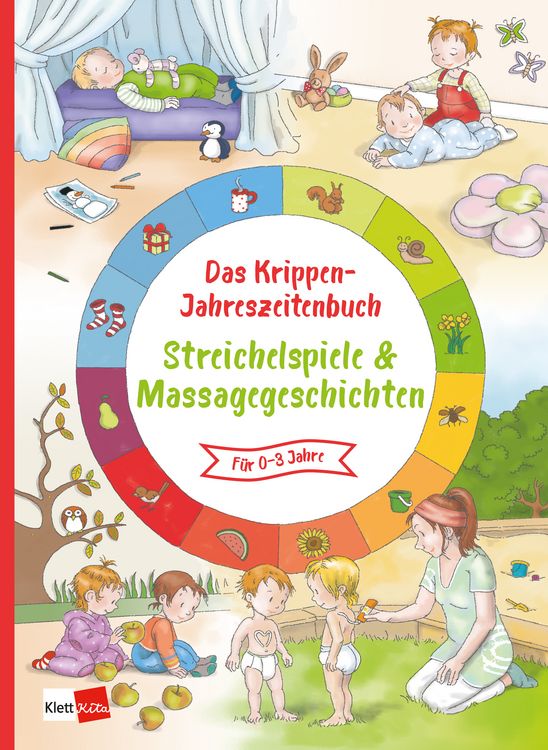 Produktbild: Das Krippen-Jahreszeitenbuch: Streichelspiele & Massagegeschichten