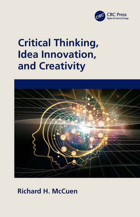 Produktbild: Critical Thinking, Idea Innovation, and Creativity