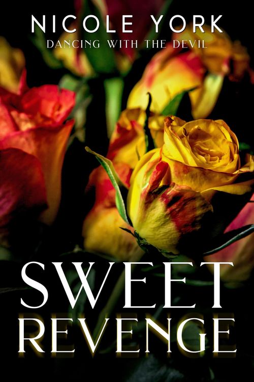 Produktbild: Sweet Revenge (Dancing with the Devil, #4)