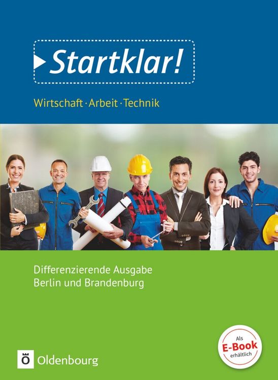 Produktbild: Startklar! - Wirtschaft-Arbeit-Technik - Differenzierende Ausgabe Berlin und Brandenburg - Ausgabe 2017 - Sekundarstufe I