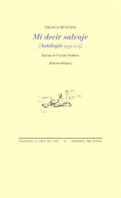Produktbild: Mi decir salvaje : antolog&iacute;a 1979-2015