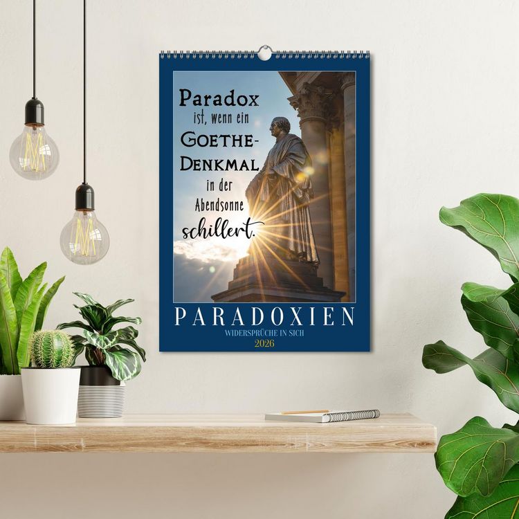 Produktbild: Paradoxien, Widerspr&uuml;che in sich (Wandkalender 2026 DIN A3 hoch), CALVENDO Monatskalender