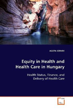 Produktbild: SZENDE AGOTA: Equity in Health and Health Care in Hungary