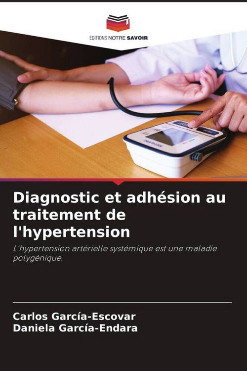 Produktbild: Diagnostic et adh&eacute;sion au traitement de l'hypertension