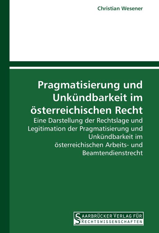 Produktbild: Pragmatisierung und Unk&uuml;ndbarkeit im &ouml;sterreichischen Recht