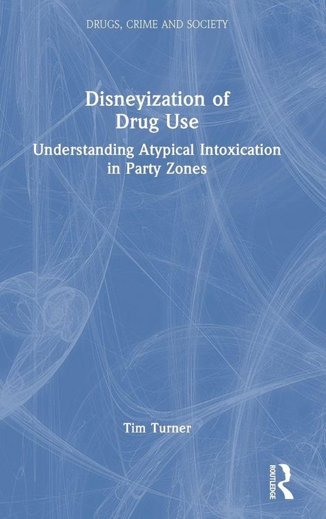 Produktbild: Disneyization of Drug Use