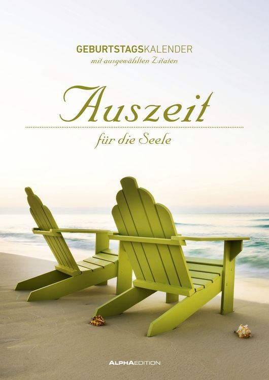 Produktbild: Geburtstagskalender Auszeit f&uuml;r die Seele - immerw&auml;hrend - (21 x 30)