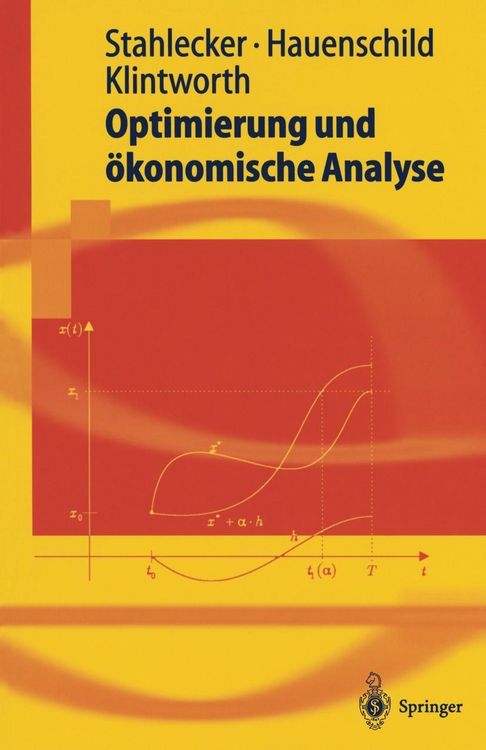 Bild vom Artikel Optimierung und ökonomische Analyse vom Autor Peter Stahlecker