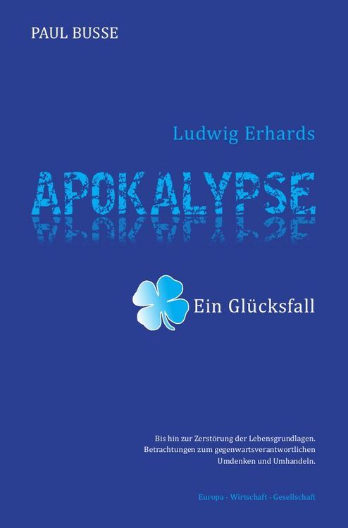 Produktbild: Ludwig Erhards Apokalypse - ein Gl&uuml;cksfall