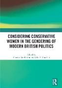 Produktbild: Considering Conservative Women in the Gendering of Modern Br