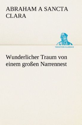Produktbild: Wunderlicher Traum von einem gro&szlig;en Narrennest