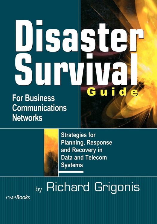 Produktbild: Disaster Survival Guide for Business Communications Networks