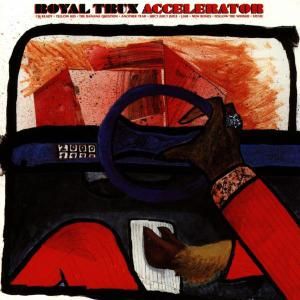 Produktbild: Royal Trux: Accelerator