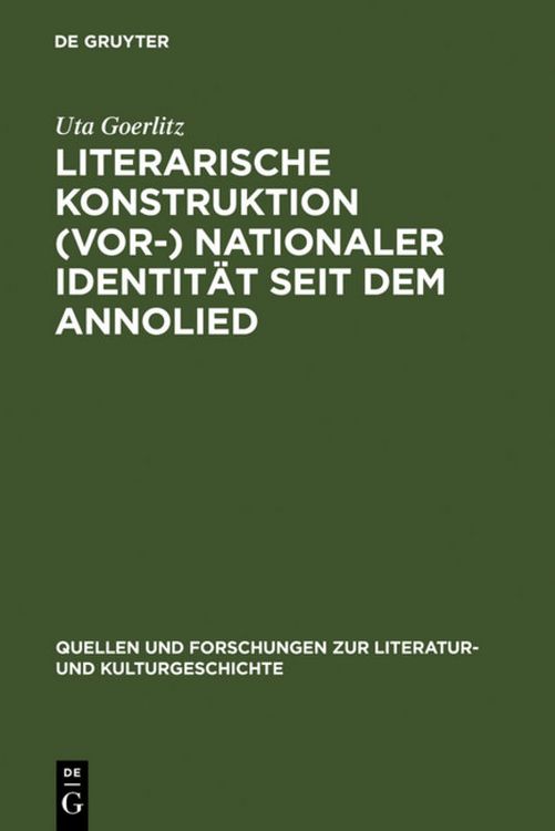 Produktbild: Literarische Konstruktion (vor-) nationaler Identit&auml;t seit dem Annolied