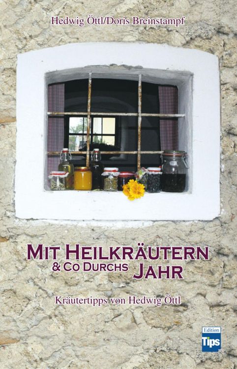 Produktbild: Mit Heilkr&auml;utern & Co durchs Jahr
