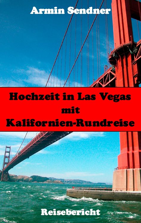 Bild vom Artikel Hochzeit in Las Vegas mit Kalifornien-Rundreise vom Autor Armin Sendner