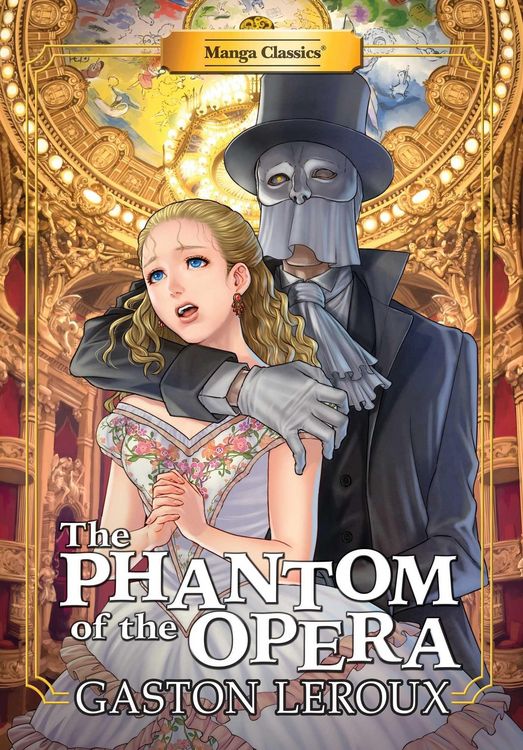 Produktbild: Manga Classics: The Phantom of the Opera (Paperback)