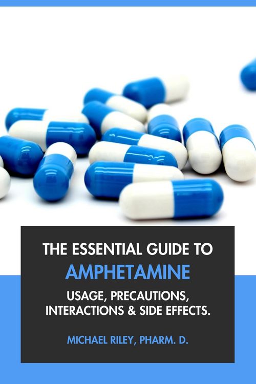 Produktbild: The Essential Guide to Amphetamine: Usage, Precautions, Interactions and Side Effects.