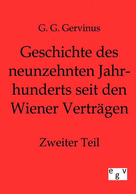 Produktbild: Geschichte des neunzehnten Jahrhunderts seit den Wiener Vertr&auml;gen