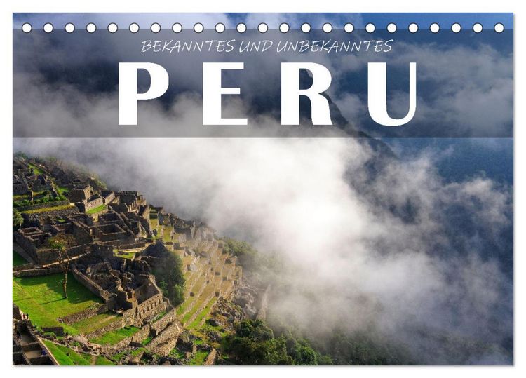 Produktbild: Bekanntes und Unbekanntes Peru (Tischkalender 2026 DIN A5 quer), CALVENDO Monatskalender
