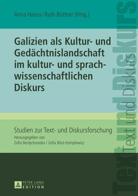Produktbild: Galizien als Kultur- und Ged&auml;chtnislandschaft im kultur- und sprachwissenschaftlichen Diskurs