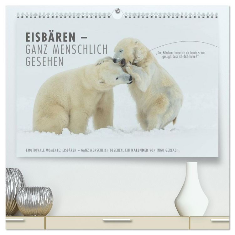 Produktbild: Emotionale Momente: Eisb&auml;ren - ganz menschlich gesehen. (hochwertiger Premium Wandkalender 2026 DIN A2 quer), Kunstdruck in Hochglanz