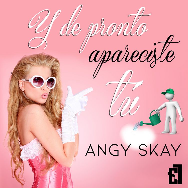 Produktbild: Y de pronto apareciste t&uacute;