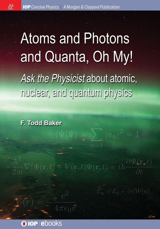 Produktbild: Atoms and Photons and Quanta, Oh My!