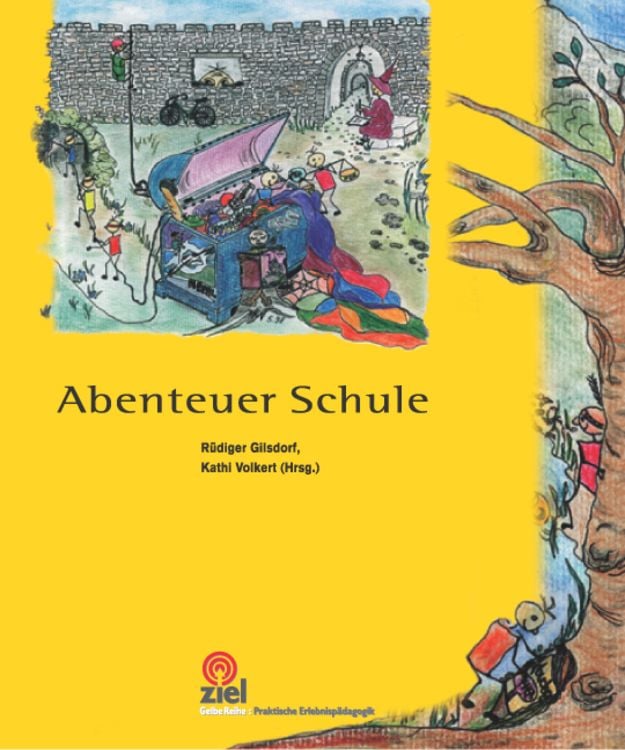 Bild vom Artikel Abenteuer Schule vom Autor Kathi Volkert