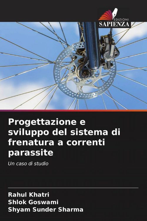 Produktbild: Progettazione e sviluppo del sistema di frenatura a correnti parassite