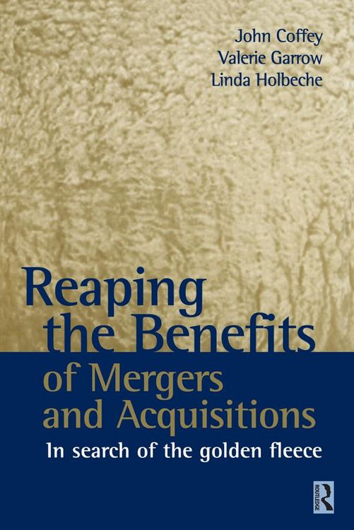 Produktbild: Reaping the Benefits of Mergers and Acquisitions