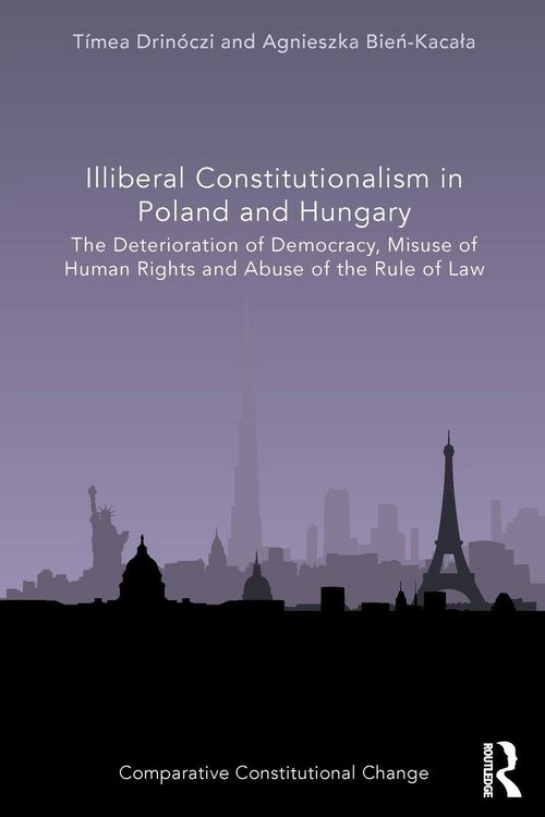 Produktbild: Illiberal Constitutionalism in Poland and Hungary