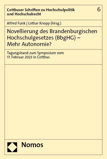 Produktbild: Novellierung des Brandenburgischen Hochschulgesetzes (BbgHG) &ndash; Mehr Autonomie?