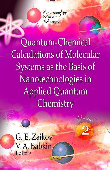 Produktbild: Quantum-Chemical Calculations of Molecular System as the Bas