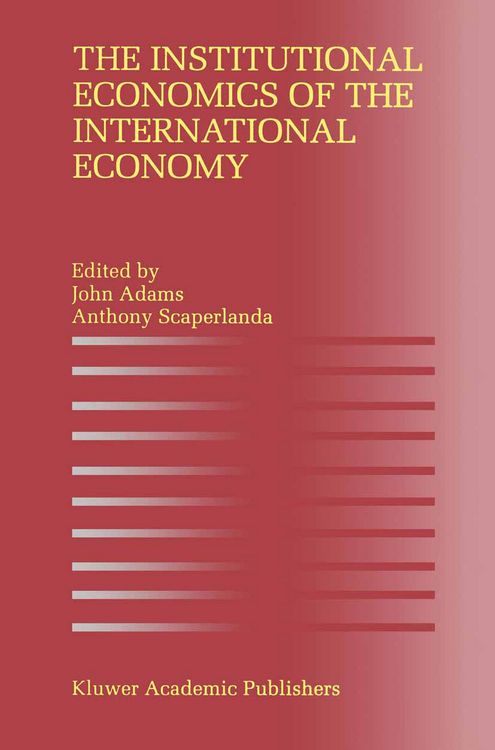 Produktbild: The Institutional Economics of the International Economy