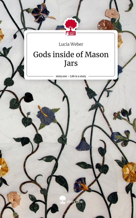 Produktbild: Gods inside of Mason Jars. Life is a Story - story.one