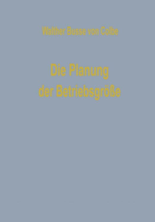 Produktbild: Die Planung der Betriebsgr&ouml;&szlig;e