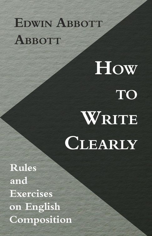 Produktbild: How to Write Clearly; Rules and Exercises on English Composition