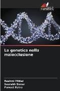 Produktbild: La genetica nella malocclusione
