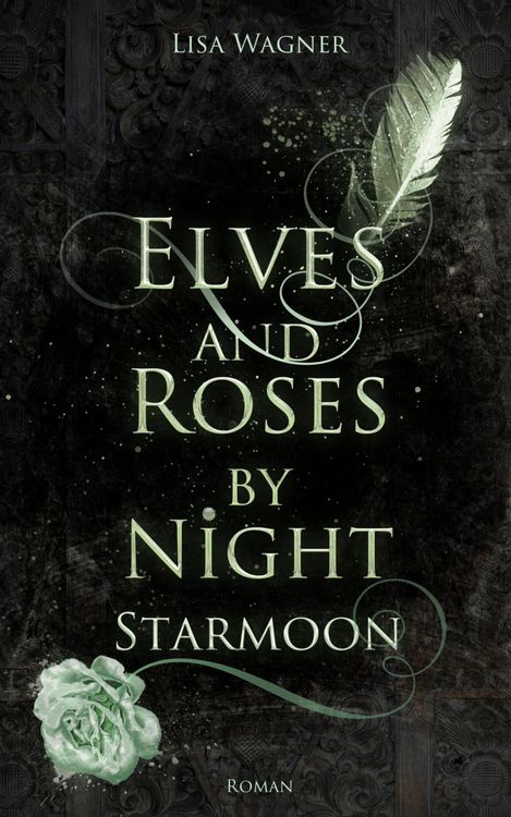 Produktbild: Elves and Roses by Night: Starmoon