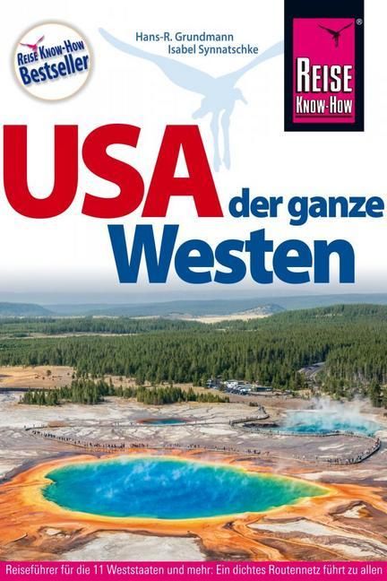 Produktbild: Reise Know-How Reisef&uuml;hrer USA &ndash; der ganze Westen Das Handbuch f&uuml;r individuelles Entdecken