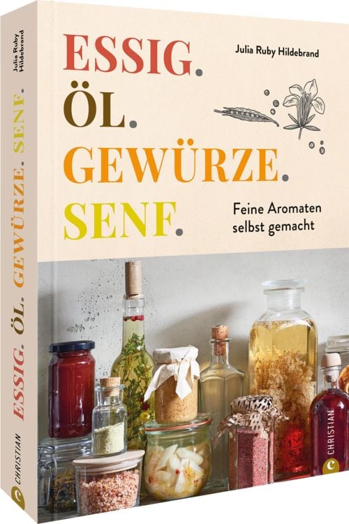 Produktbild: Essig. &Ouml;l. Gew&uuml;rze. Senf.