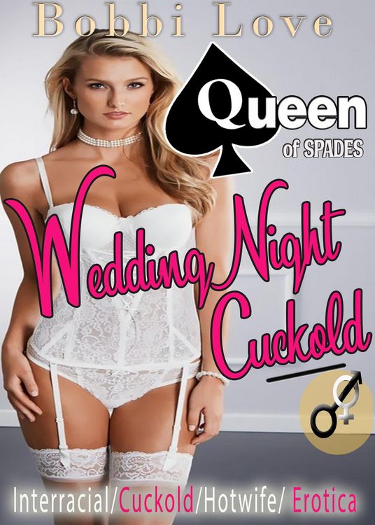 Produktbild: Queen of Spades: Wedding Night Cuckold (Interracial, Cuckold, Hotwife Erotica)