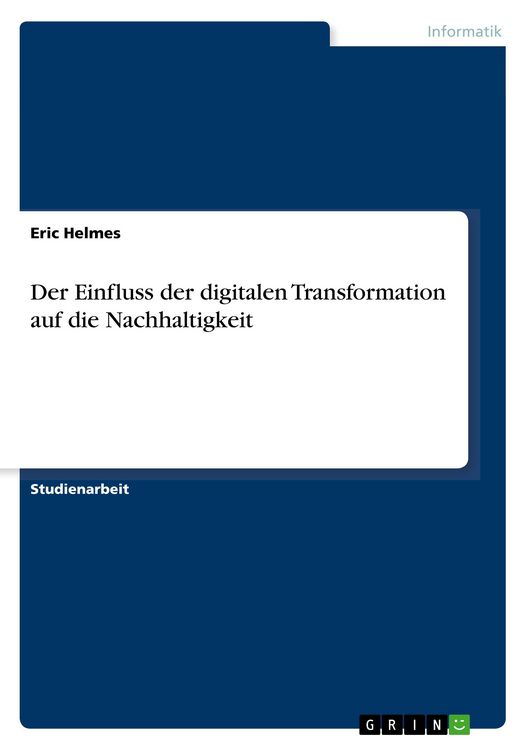 Produktbild: Der Einfluss der digitalen Transformation auf die Nachhaltigkeit