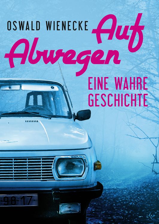 Produktbild: Auf Abwegen - Eine wahre Geschichte