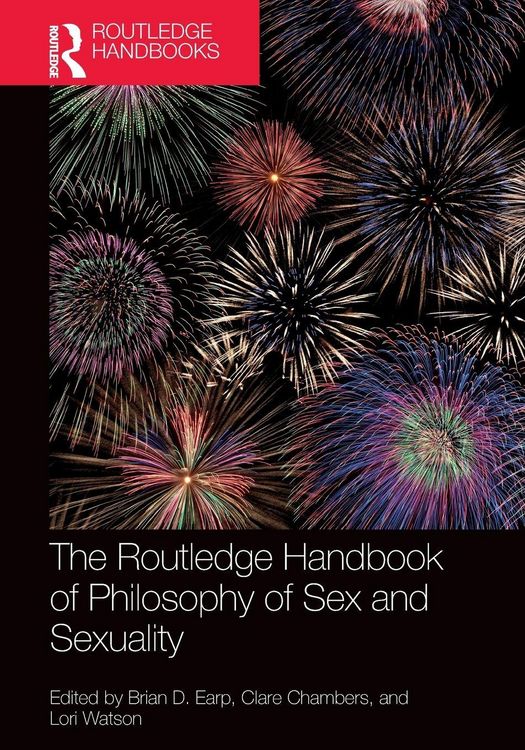 Produktbild: The Routledge Handbook of Philosophy of Sex and Sexuality