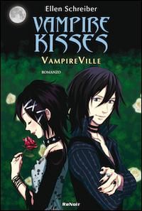 Produktbild: Schreiber, E: Legami di sangue. Vampire kisses