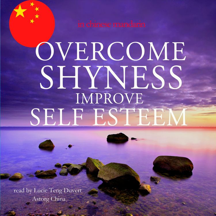 Produktbild: Overcome shyness improve self-esteem best techniques in chinese mandarin